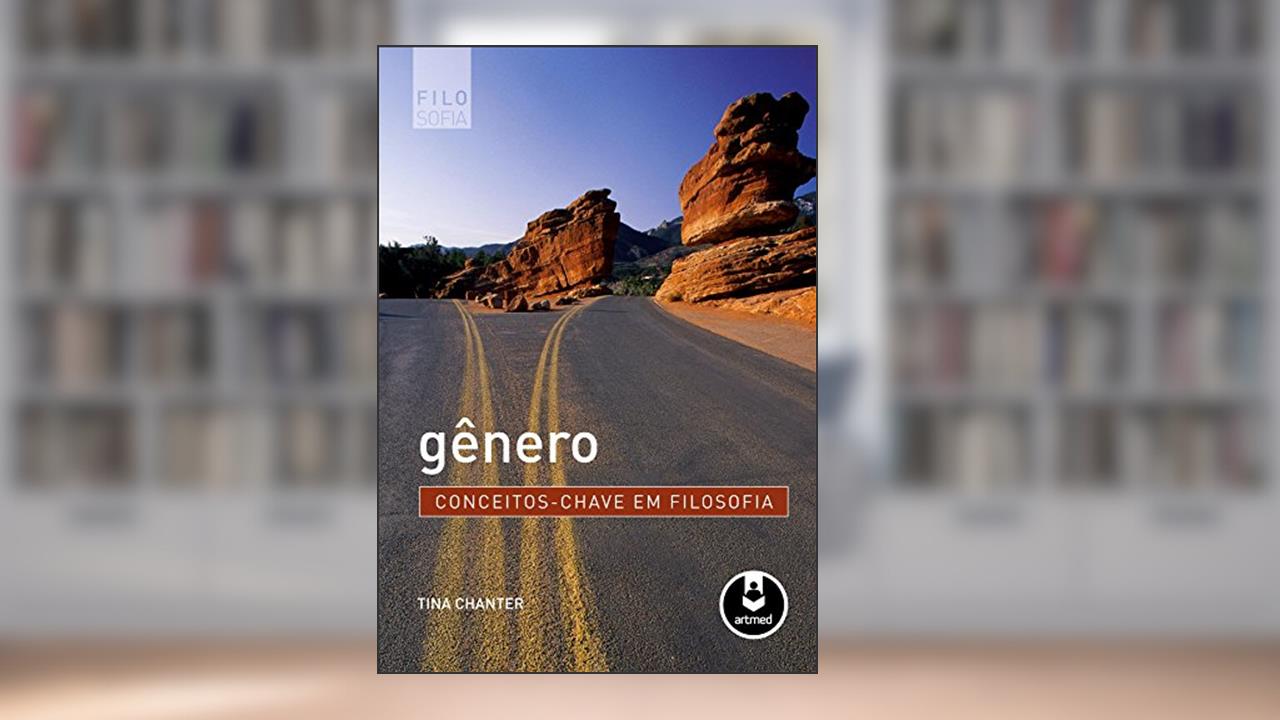 Capa de Gênero: Conceitos-Chave em Filosofia, do autor Tina Chanter