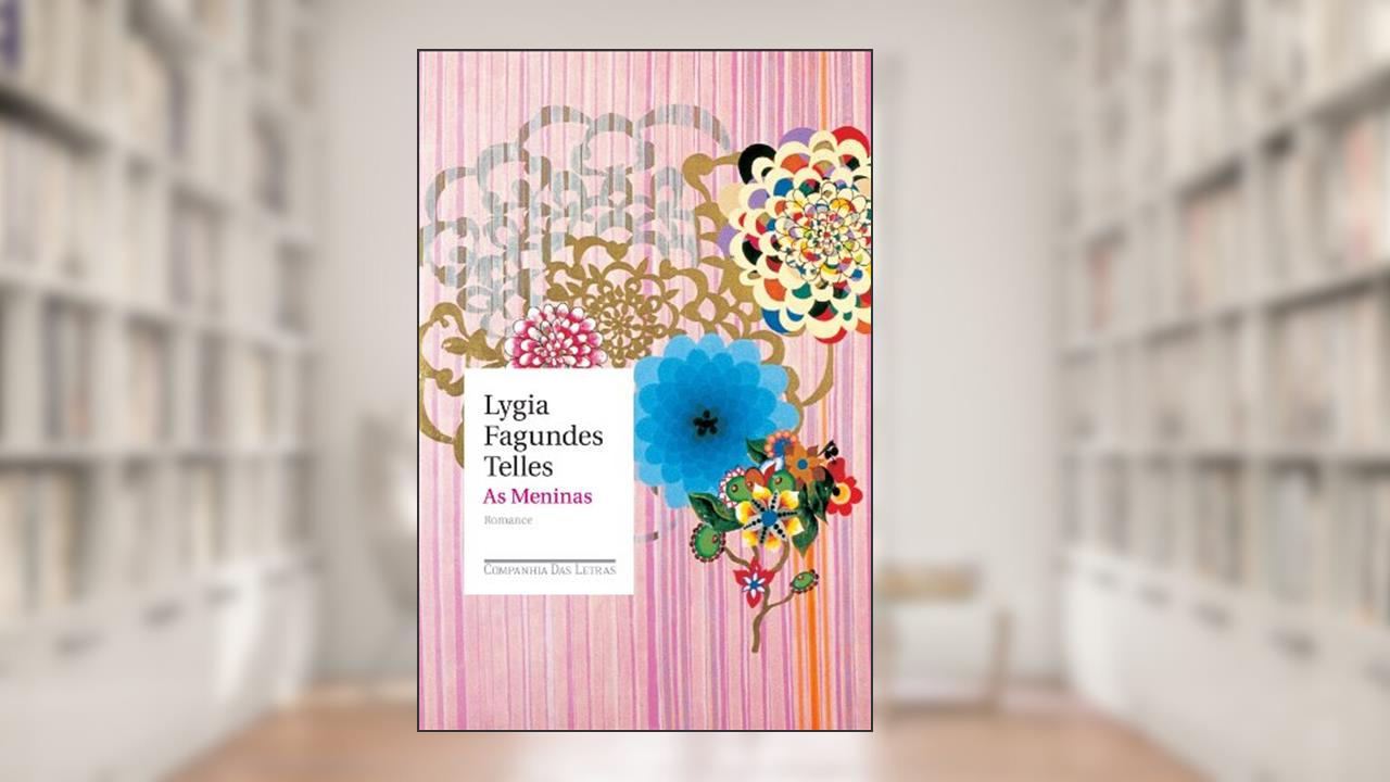 Capa de As meninas, do autor Lygia Fagundes Telles