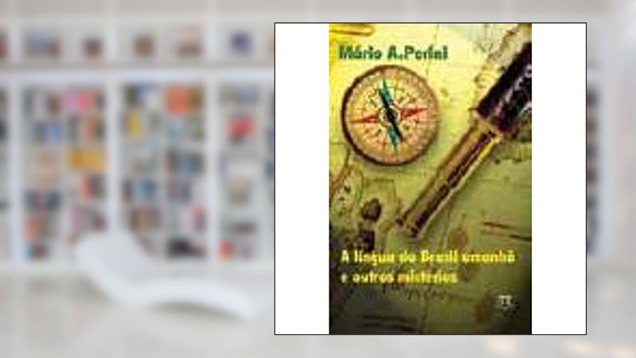 Capa de A Língua do Brasil Amanhã e Outros Mistérios, do autor Mário Perini