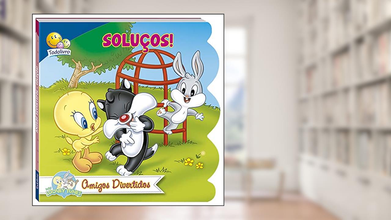 Capa de Baby Looney Tunes-Amigos Divertidos:Soluços!, do autor Warner Bros. Consumer Products Inc.