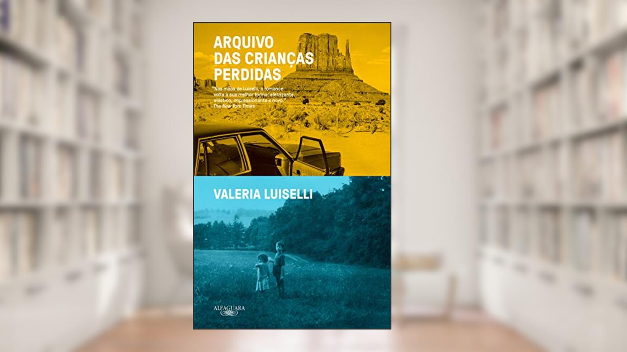 Capa de Arquivo das crianças perdidas, do autor Valeria Luiselli