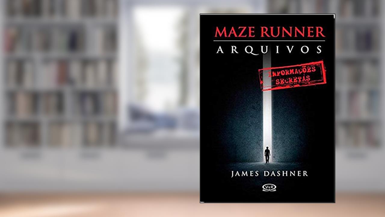 Capa de Maze Runner - arquivos, do autor James Dashner