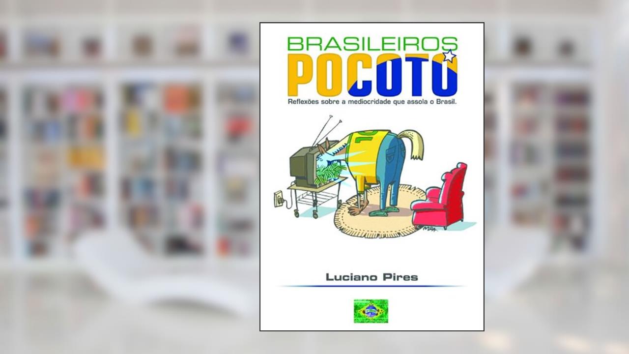 Capa de Brasileiros Pocotó, do autor Luciano Pires