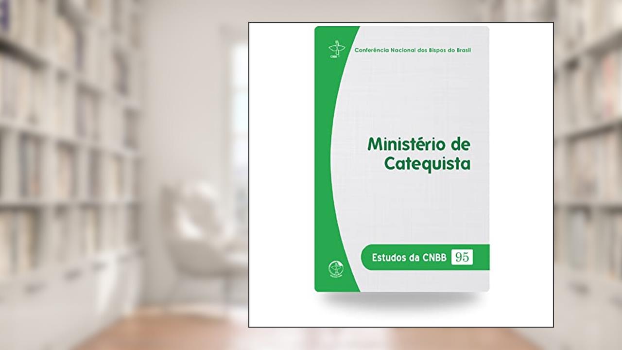 Capa de Ministério De Catequista - Estudo Da CNBB 95, do autor Cnbb