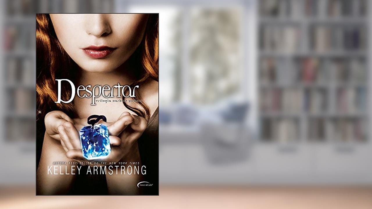Capa de Despertar - Volume 2, do autor KELLEY ARMSTRONG