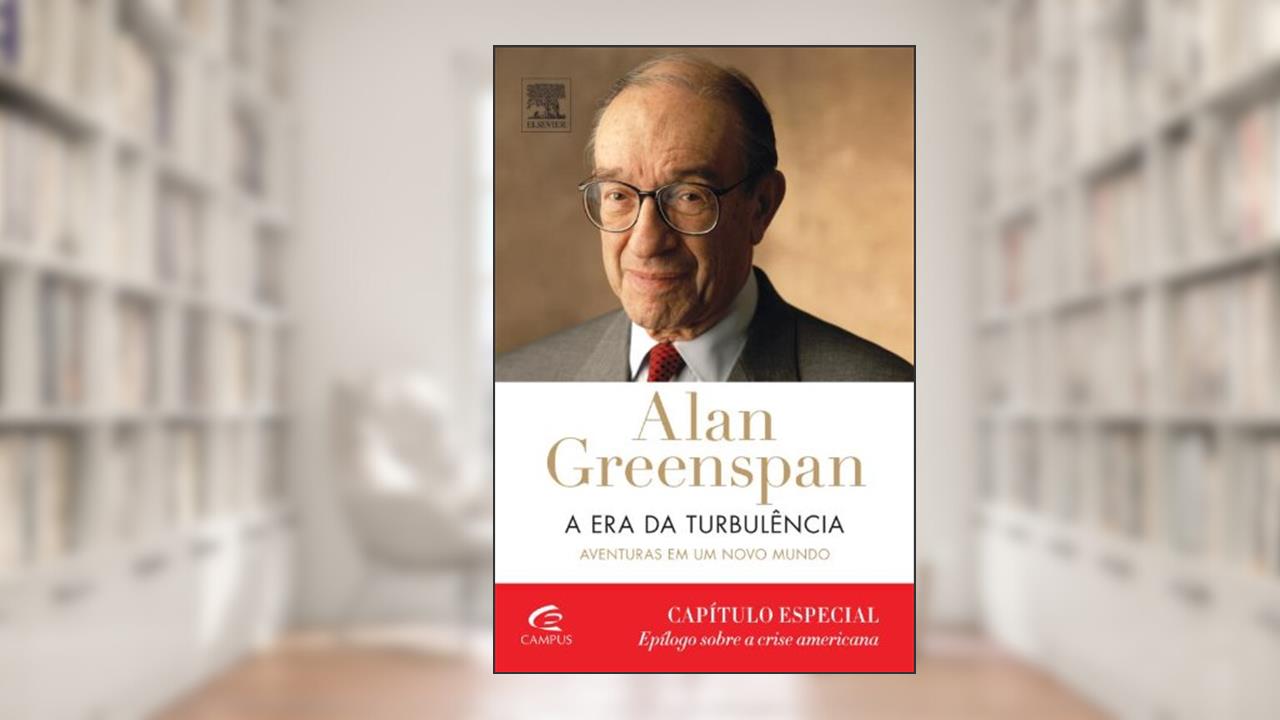 Capa de Alan Greenspan. A Era da Turbulência. Epílogo, do autor Alan Greenspan