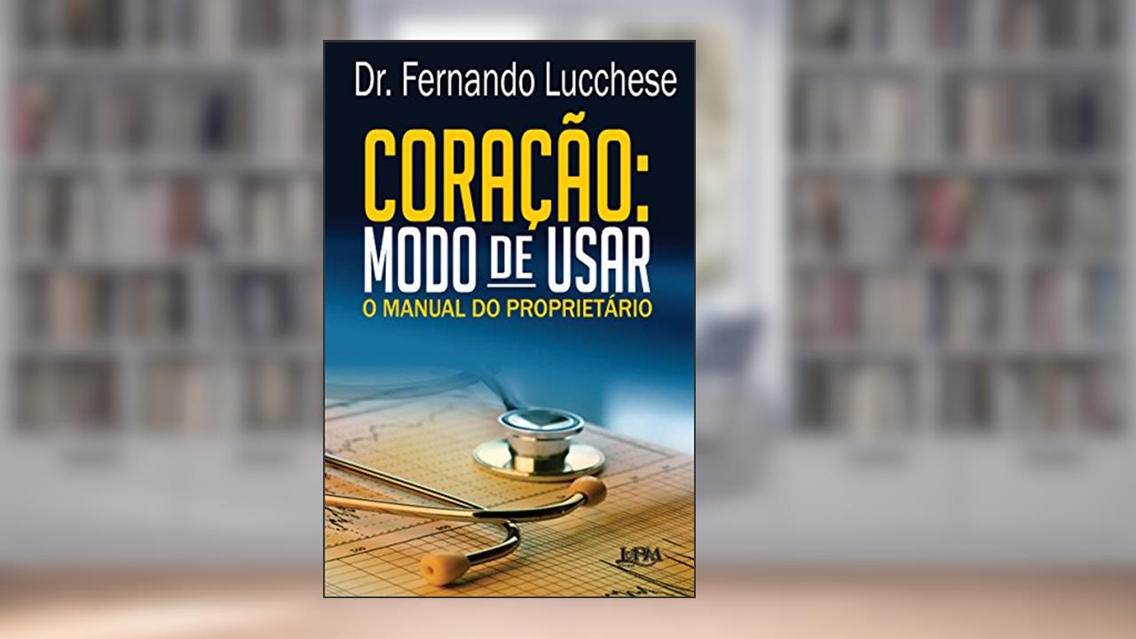 Capa de Coração: Modo de Usar, do autor Fernando Lucchese