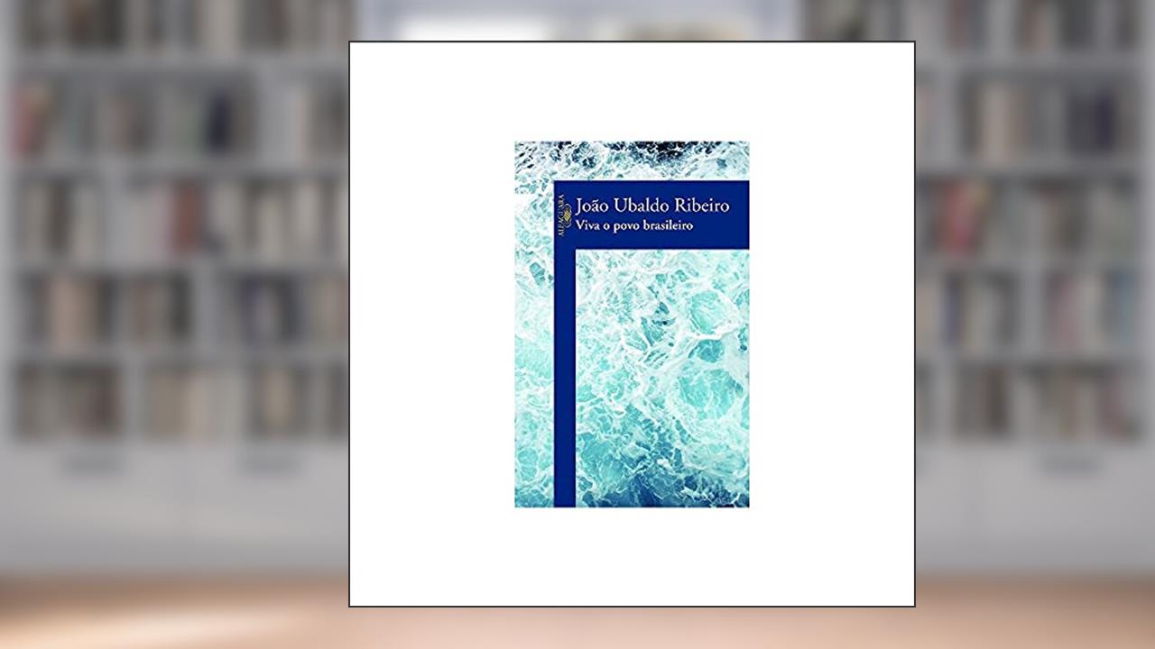 Capa de Viva o povo brasileiro, do autor João Ubaldo Ribeiro