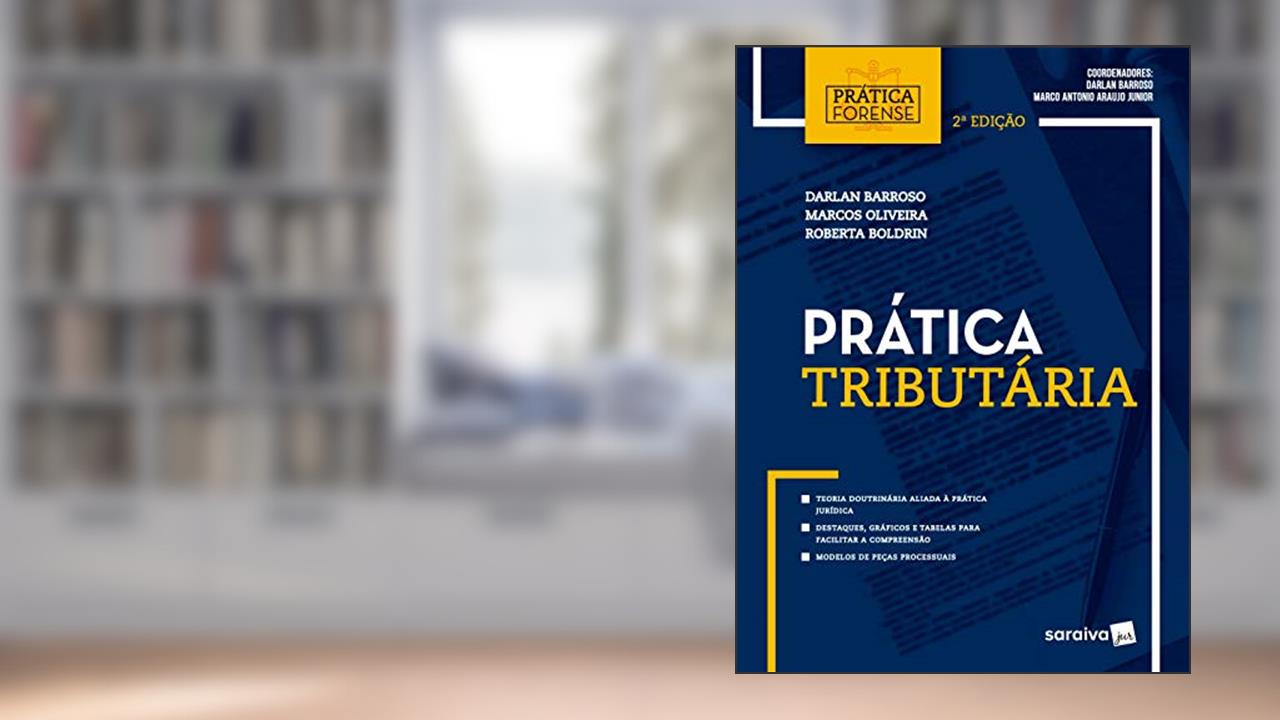 Capa de Prática tributária, do autor Roberta Boldrin; Marcos Oliveira
