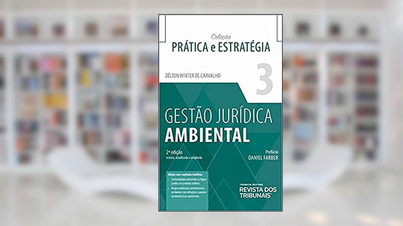 Capa de Gestão Jurídica Ambiental - Volume 3 - 2ª Edição (2020), do autor Délton Délton Winter De Carvalho