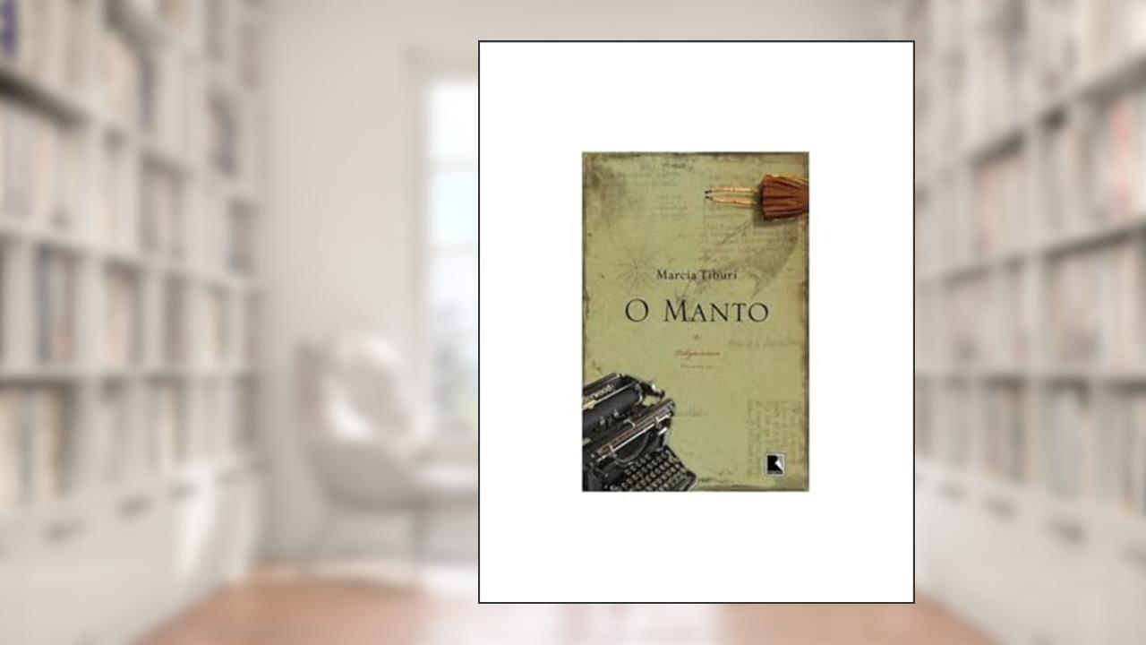 Capa de O manto, do autor Marcia Tiburi