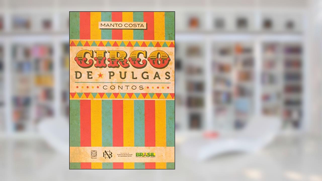 Capa de Circo De Pulgas, do autor Manto Costa
