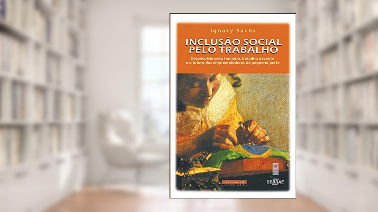 Capa de Inclusao social pelo trabalho, do autor Ignacy Sachs