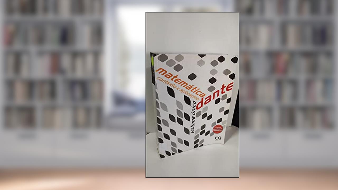 Capa de Matemática. Contexto e Aplicações - Volume Único, do autor Luiz Roberto Dante