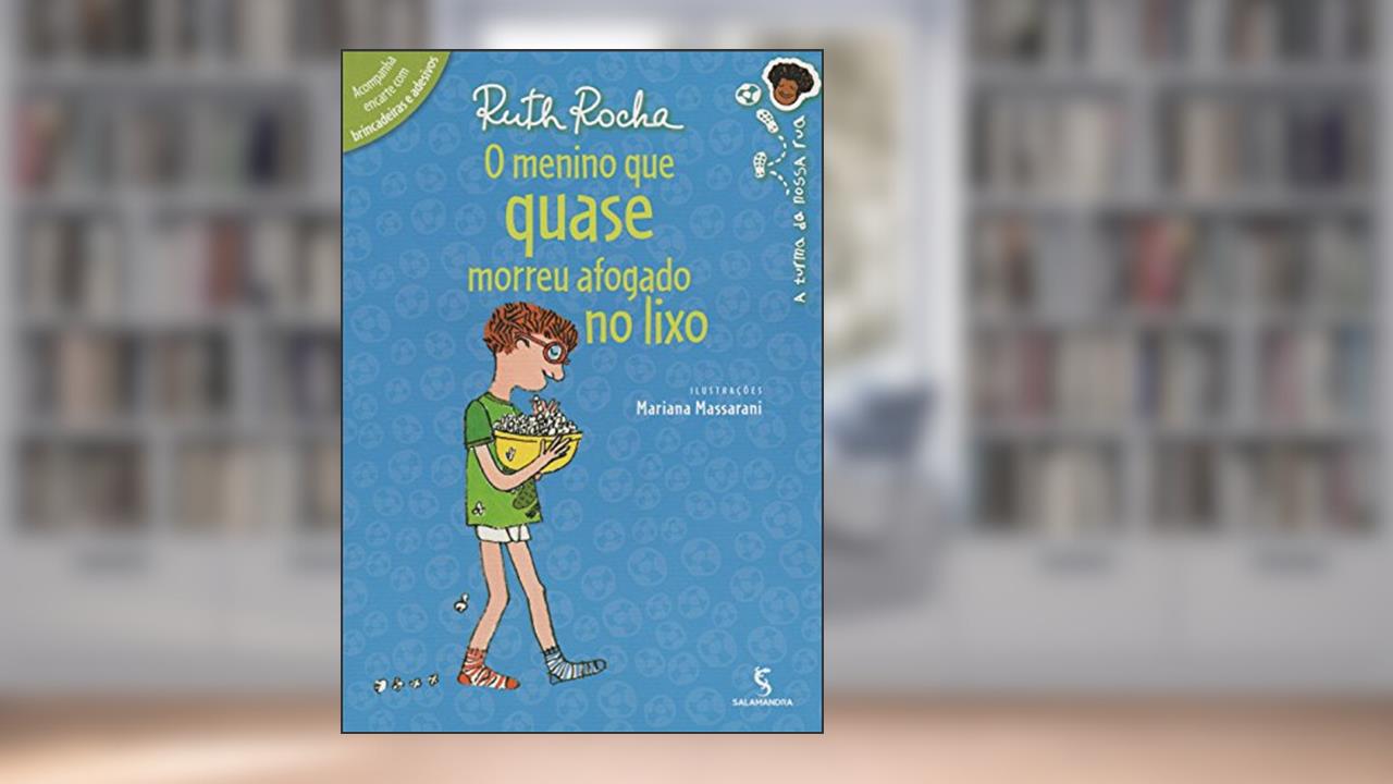 Capa de O menino que quase morreu afogado no lixo, do autor Ruth Rocha