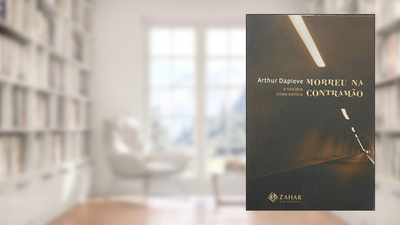 Capa de Morreu na Contramão, do autor Arthur Dapieve