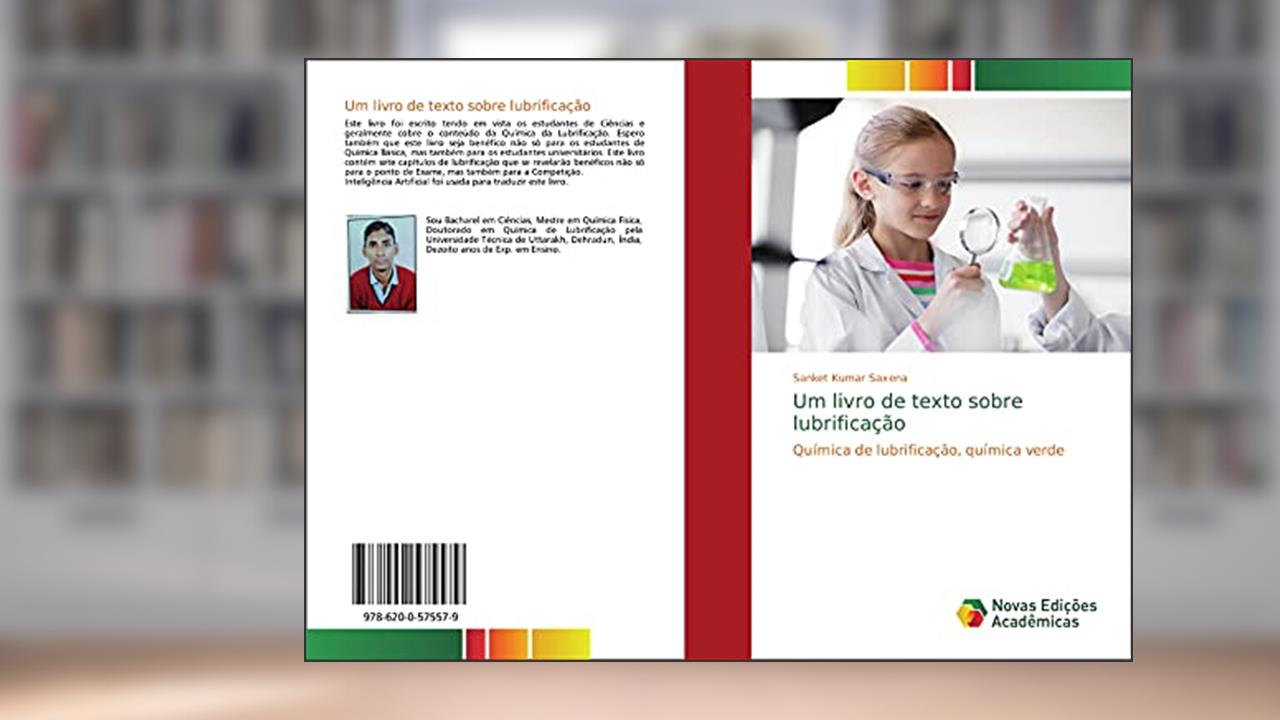 Capa de Um livro de texto sobre lubrificação: Química de lubrificação, química verde, do autor Sanket Kumar Saxena