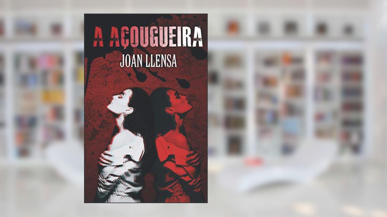 Capa de A Açougueira, do autor Joan Llensa