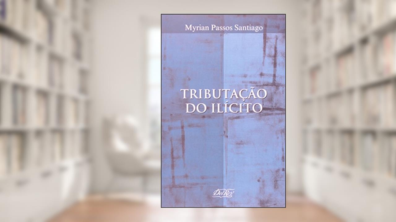 Capa de Tributação do Ilícito, do autor Theo Santiago