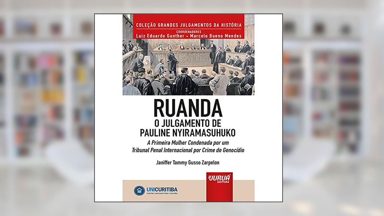 Capa de Ruanda - O Julgamento de Pauline Nyiramasuhuko - A Primeira Mulher Condenada por um Tribunal Penal Internacional por Crime de Genocídio - Minibook, do autor Janiffer Tammy Gusso Zarpelon