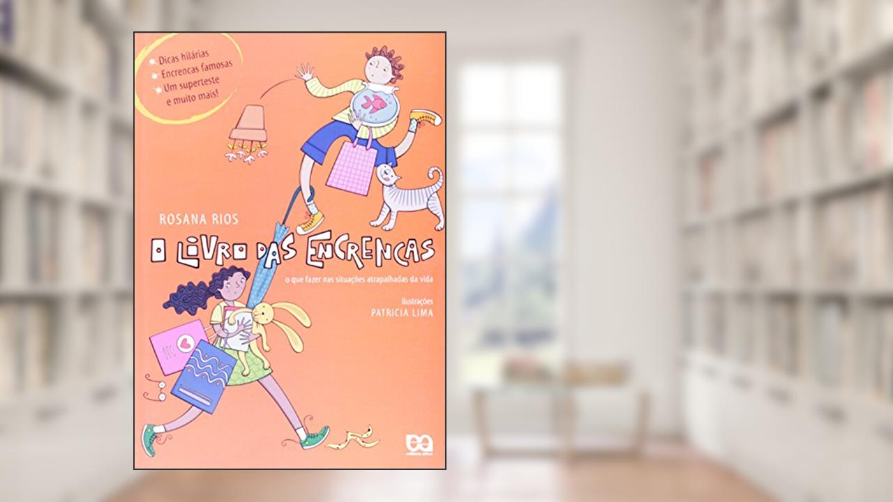 Capa de O livro das encrencas, do autor Rosana Rios