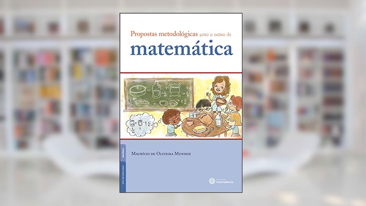 Capa de Propostas metodológicas para o ensino de matemática, do autor Maurício De Oliveira Munhoz