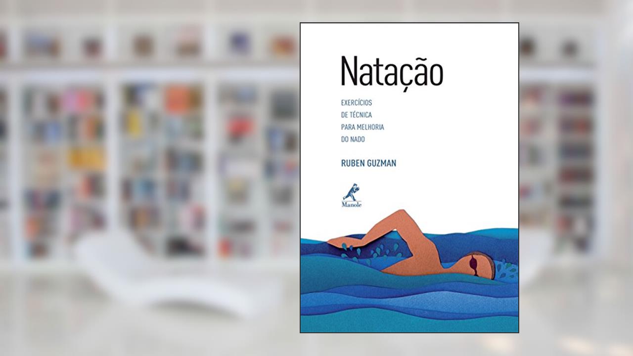 Capa de Natação: Exercícios de técnica para melhoria do nado, do autor Ruben Guzman