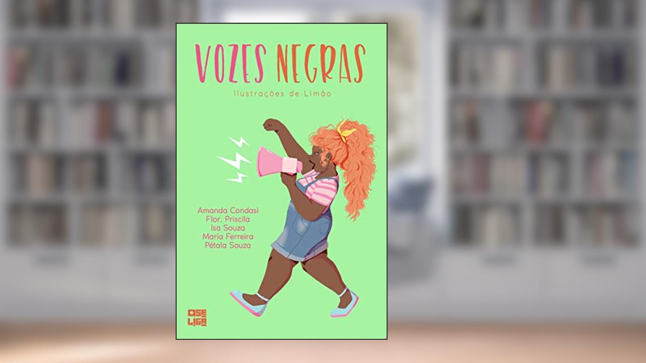 Capa de Vozes Negras, do autor Pétala Souza; Isa Souza; Flor Priscila; Maria Ferreira; Amanda Condasi