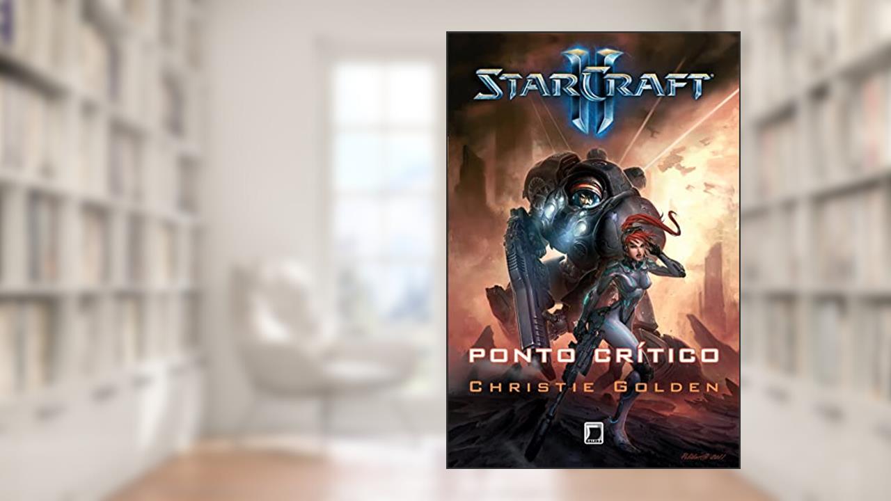 Capa de Ponto crítico - Starcraft, do autor Christie Golden