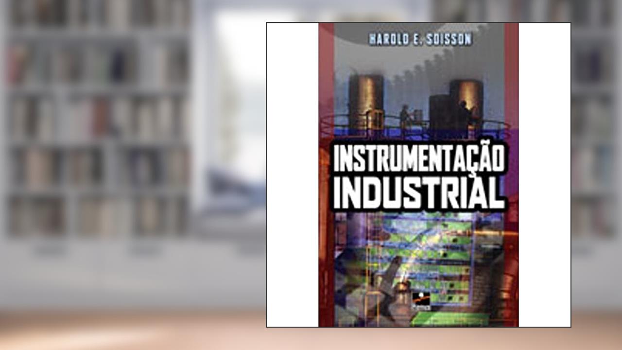 Capa de Instrumentação Industrial, do autor Harold; Soisson