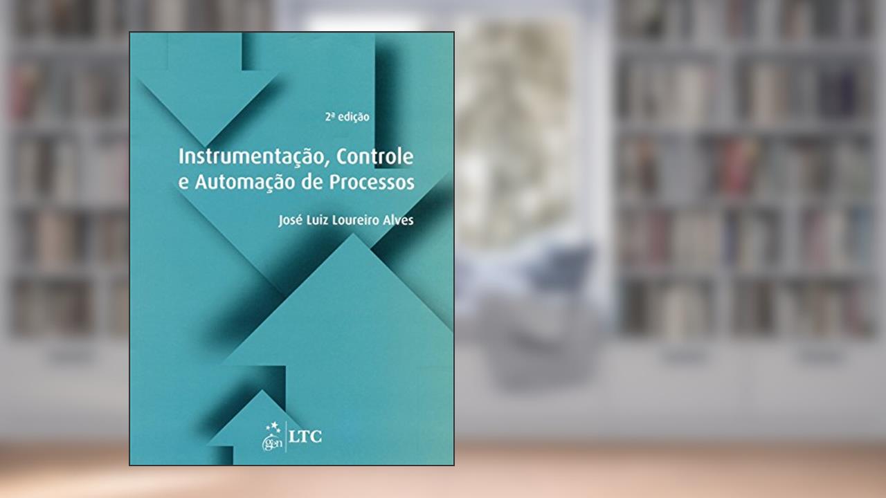 Capa de Instrumentação, Controle e Automação de Processos, do autor Alves