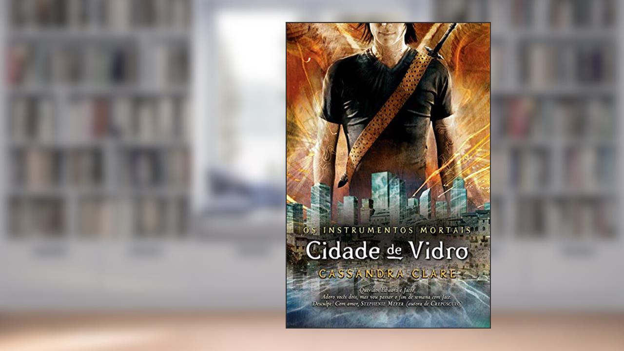 Capa de Cidade de vidro - Os instrumentos mortais vol. 3, do autor Cassandra Clare