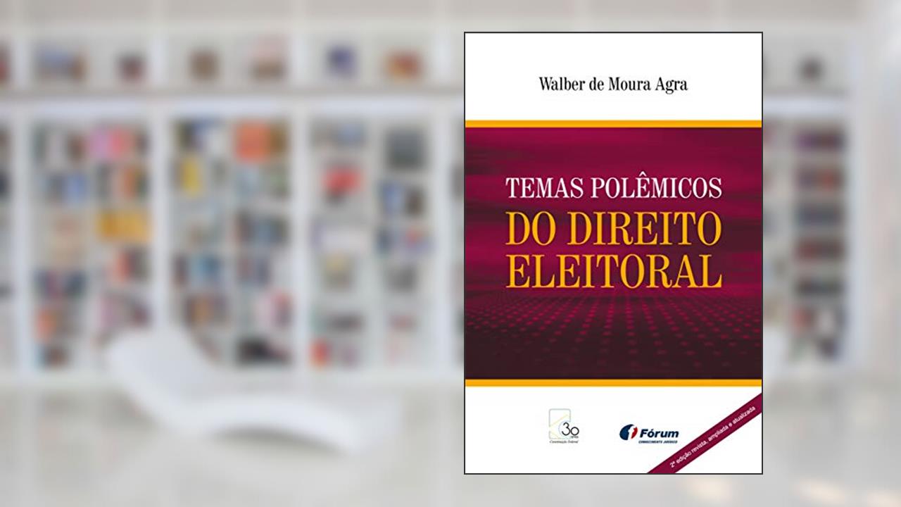 Capa de Temas polêmicos do direito eleitoral, do autor Walber de Moura Agra