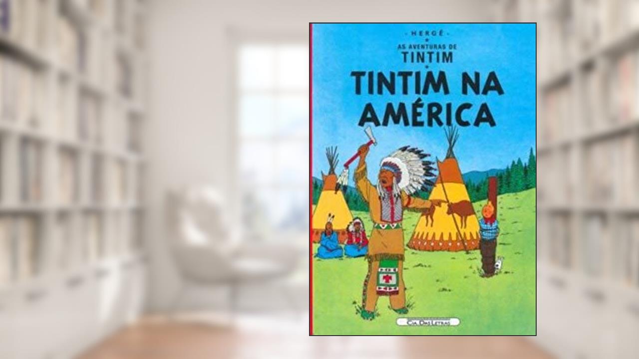Capa de Tintim - Tintim na América, do autor Hergé
