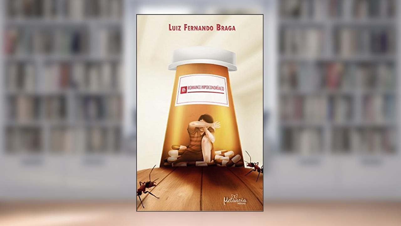 Capa de Romance hipocondríaco, do autor Luiz Fernando Braga