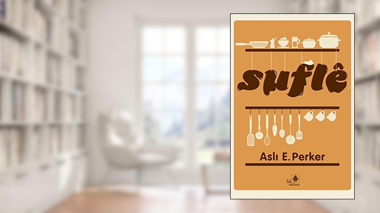 Capa de Suflê, do autor Asli E. Perker