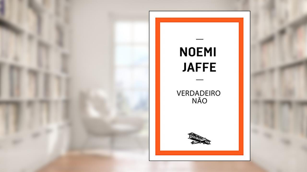 Capa de Verdadeiro não (Contém um Conto), do autor Noemi Jaffe