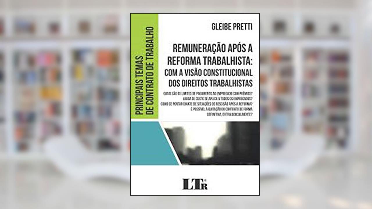 Capa de Remuneração Após A Reforma Trabalhista, do autor Gleibe Pretti