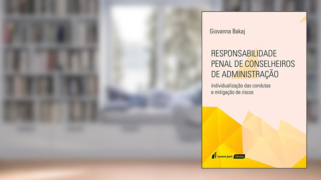 Capa de Responsabilidade Penal de Conselheiros da Administração, do autor Giovanna Bakaj