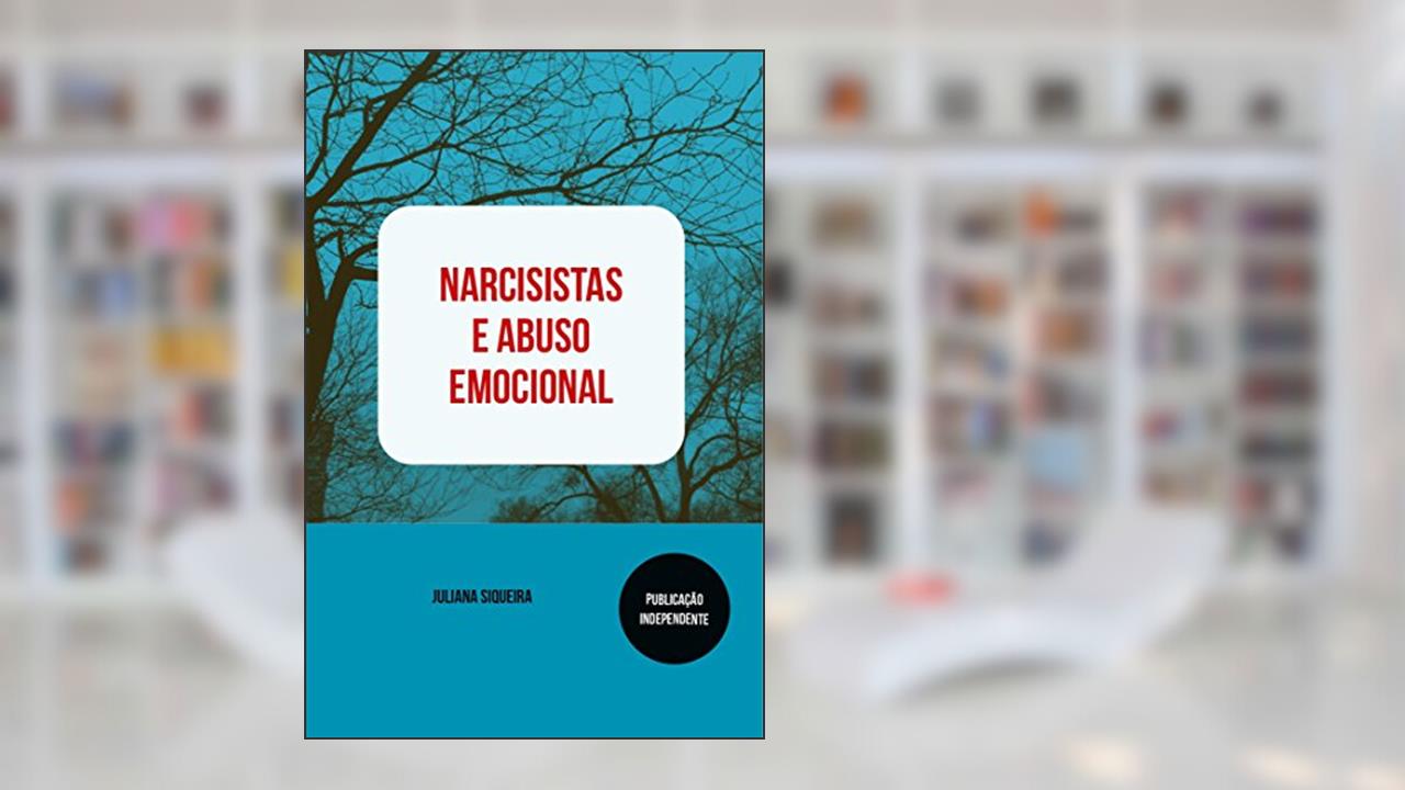 Capa de Narcisistas e abuso emocional (Estudando narcisistas Livro 1), do autor Juliana Siqueira