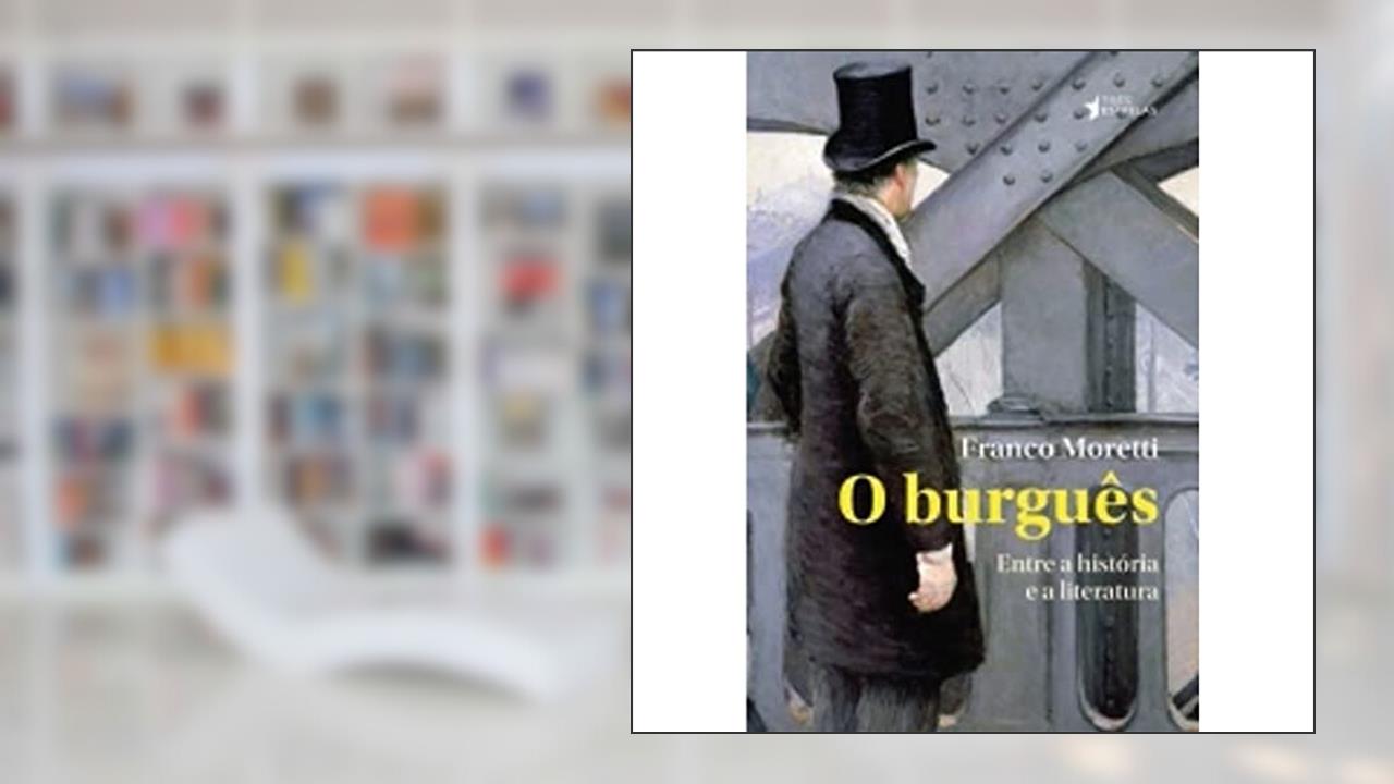 Capa de O Burguês, do autor Franco Moretti