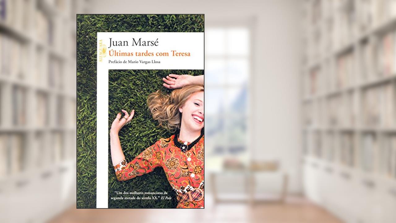 Capa de Últimas tardes com Teresa, do autor Juan Marsé