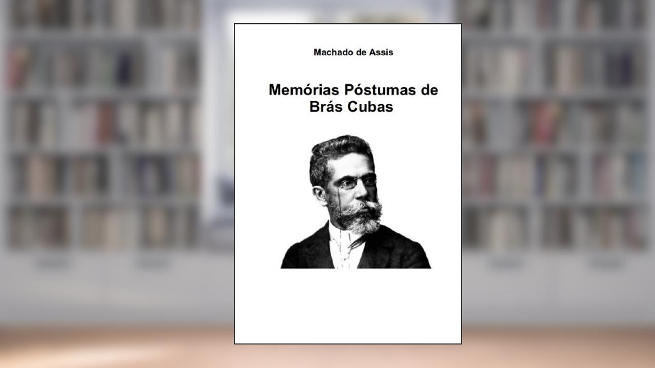 Capa de Memórias Póstumas de Brás Cubas, do autor Machado de Assis