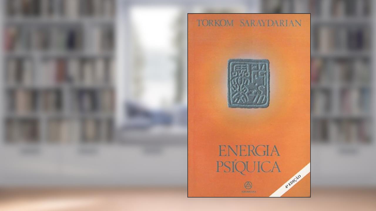 Capa de Energia Psíquica, do autor Torkom Saraydarian