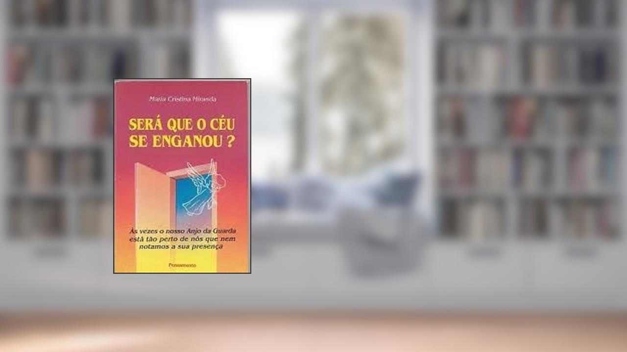 Capa de Sera Que O Ceu Se Enganou ?, do autor Maria C. Miranda