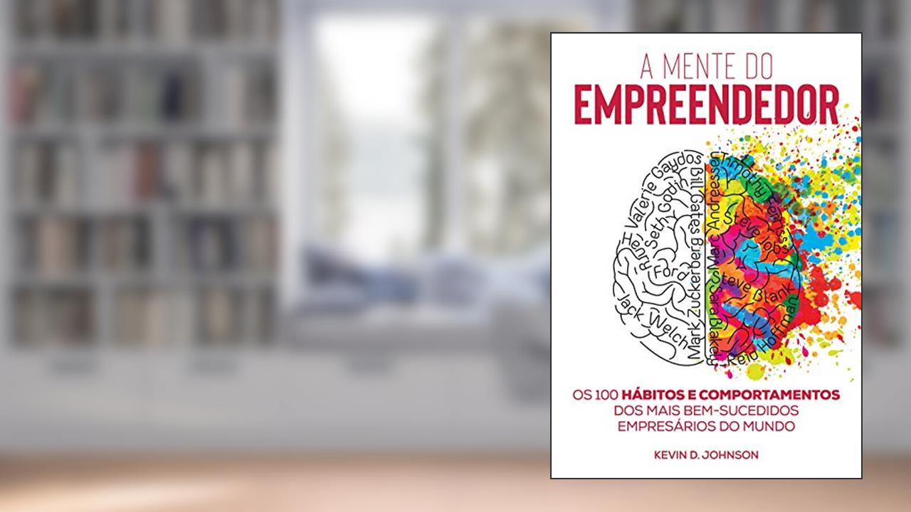 Capa de A mente do empreendedor, do autor Kevin D. Johnson