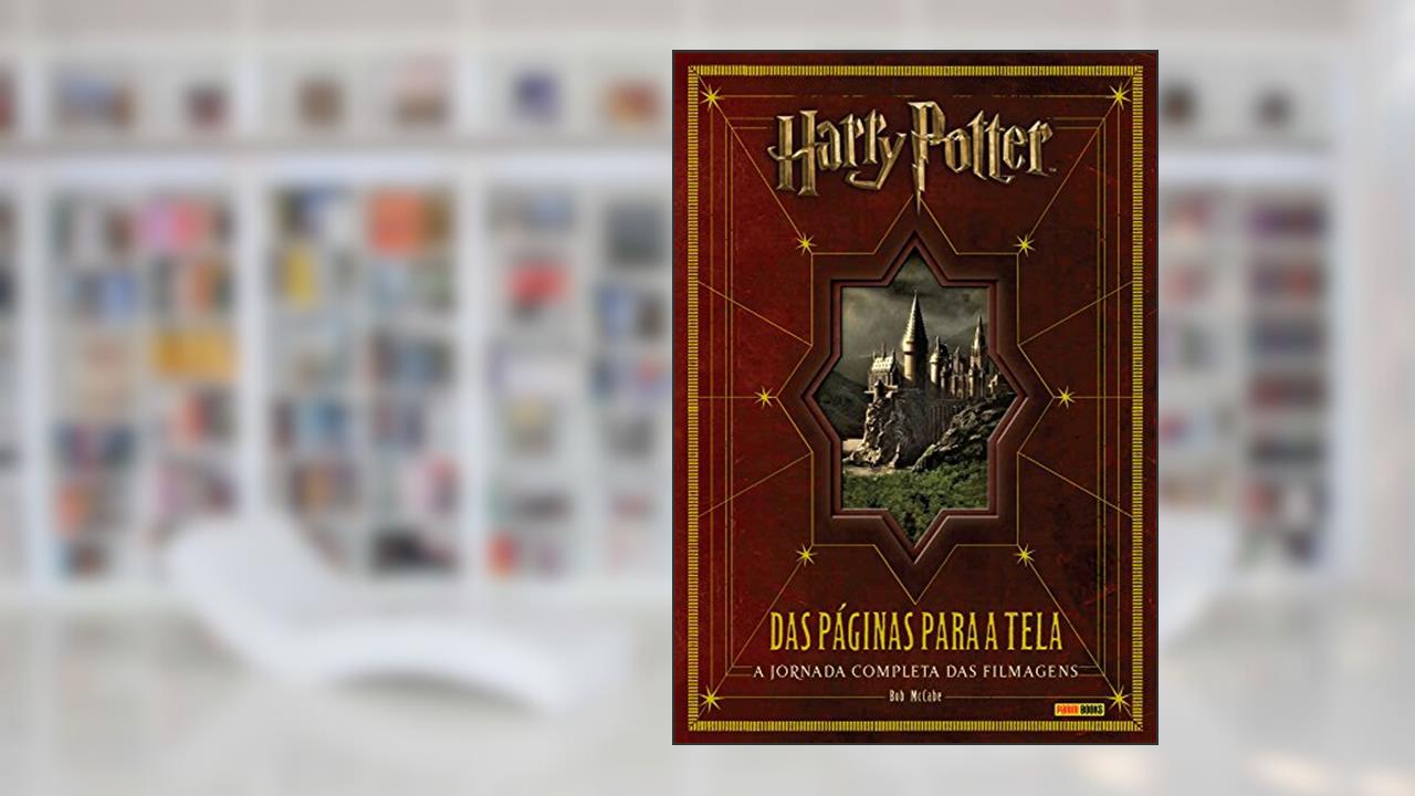 Capa de Harry Potter: das Páginas Para a Tela, do autor Bob McCabe
