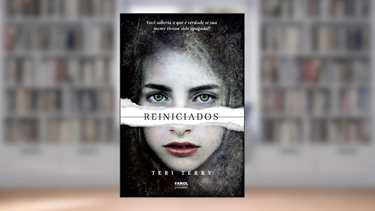 Capa de Reiniciados - Volume 1, do autor Teri Terry