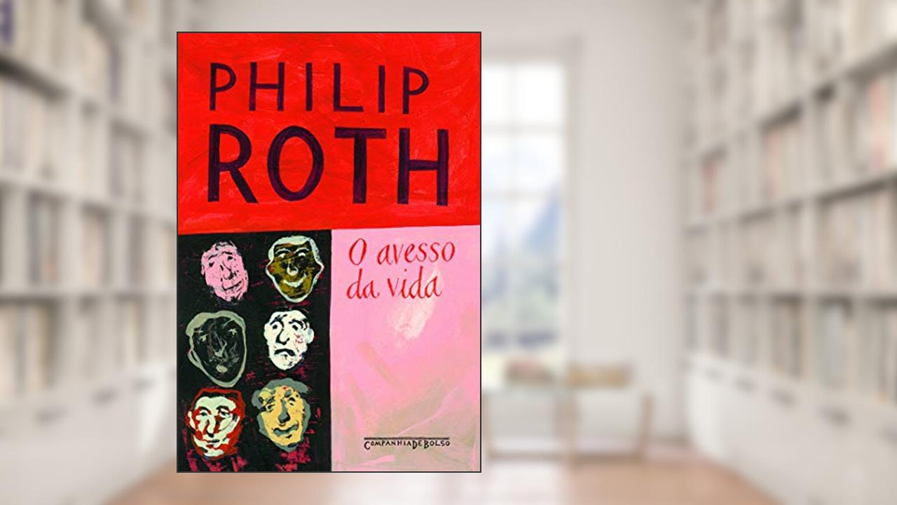 Capa de O avesso da vida, do autor Philip Roth