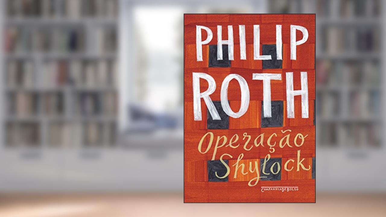 Capa de Operação Shylock - Uma confissão, do autor Philip Roth